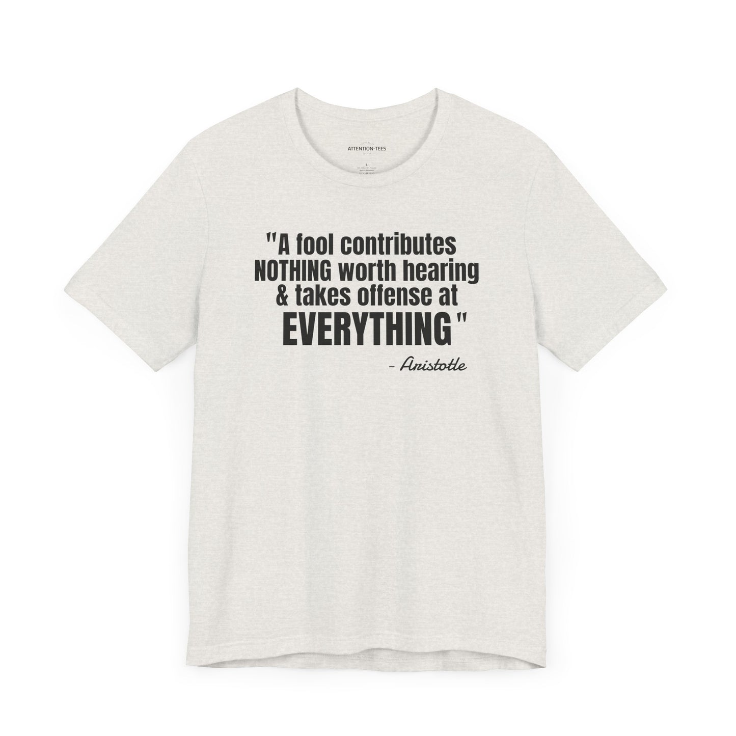 A Fool Stoic Quote - Unisex Jersey Short Sleeve T-shirt