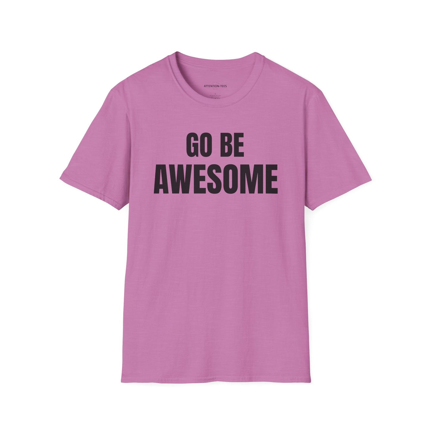Go Be Awesome - Our Original Softstyle T-Shirt