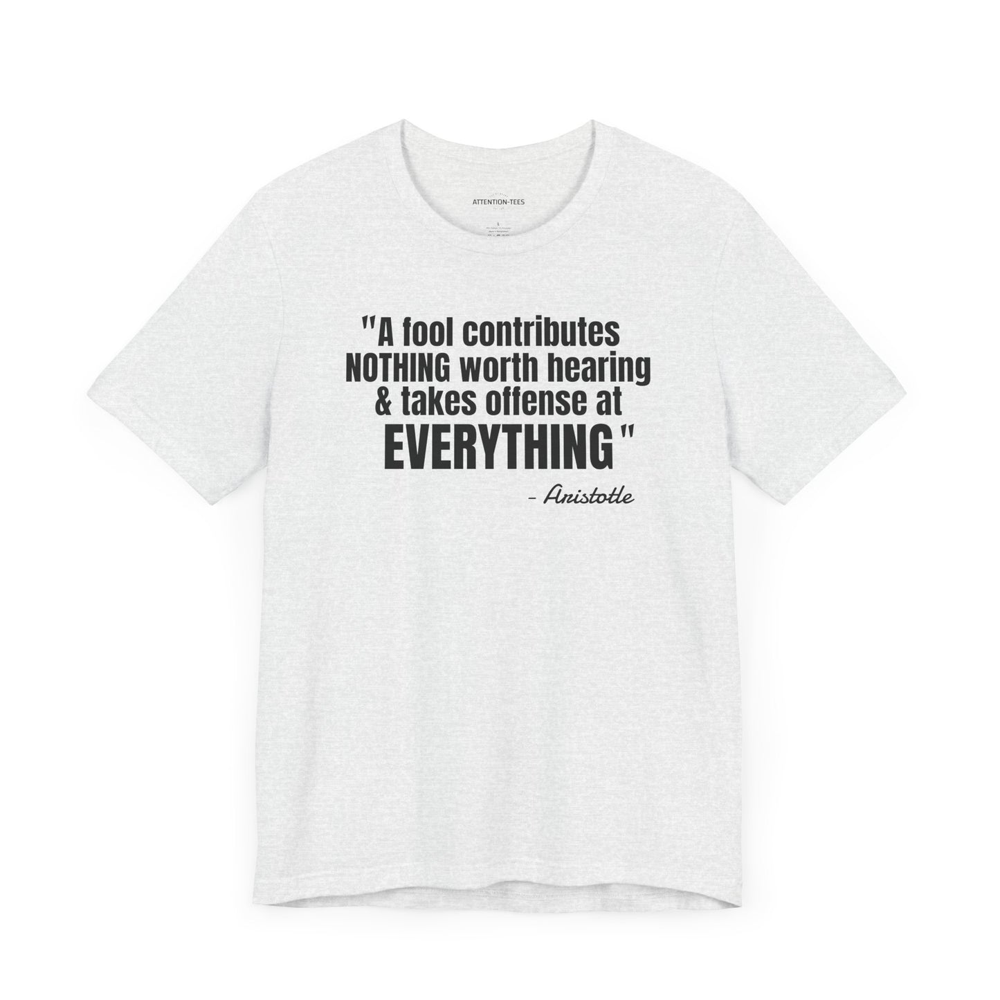 A Fool Stoic Quote - Unisex Jersey Short Sleeve T-shirt
