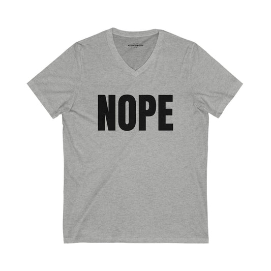Nope - Unisex Jersey Short Sleeve V-Neck T-shirt