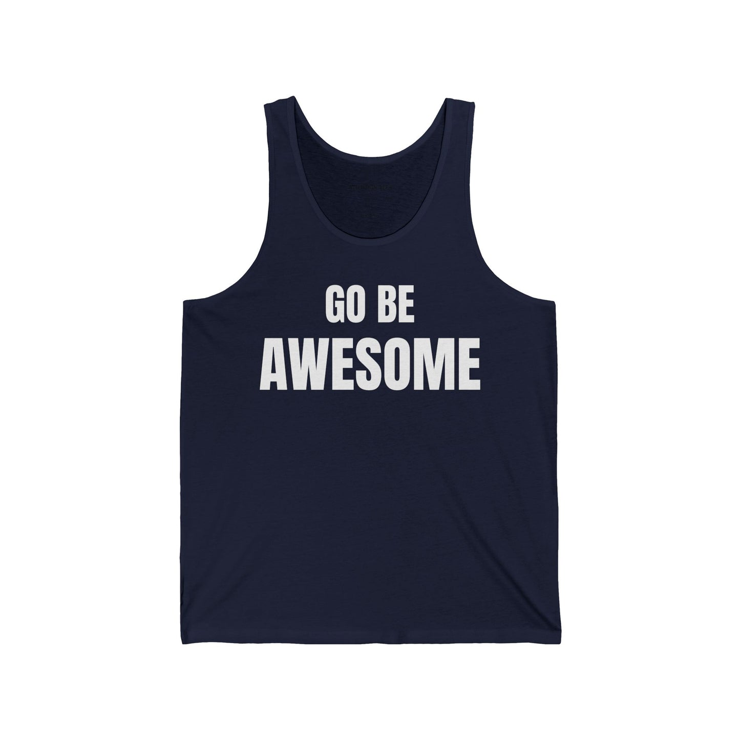 Go Be Awesome - Unisex Jersey Tank top
