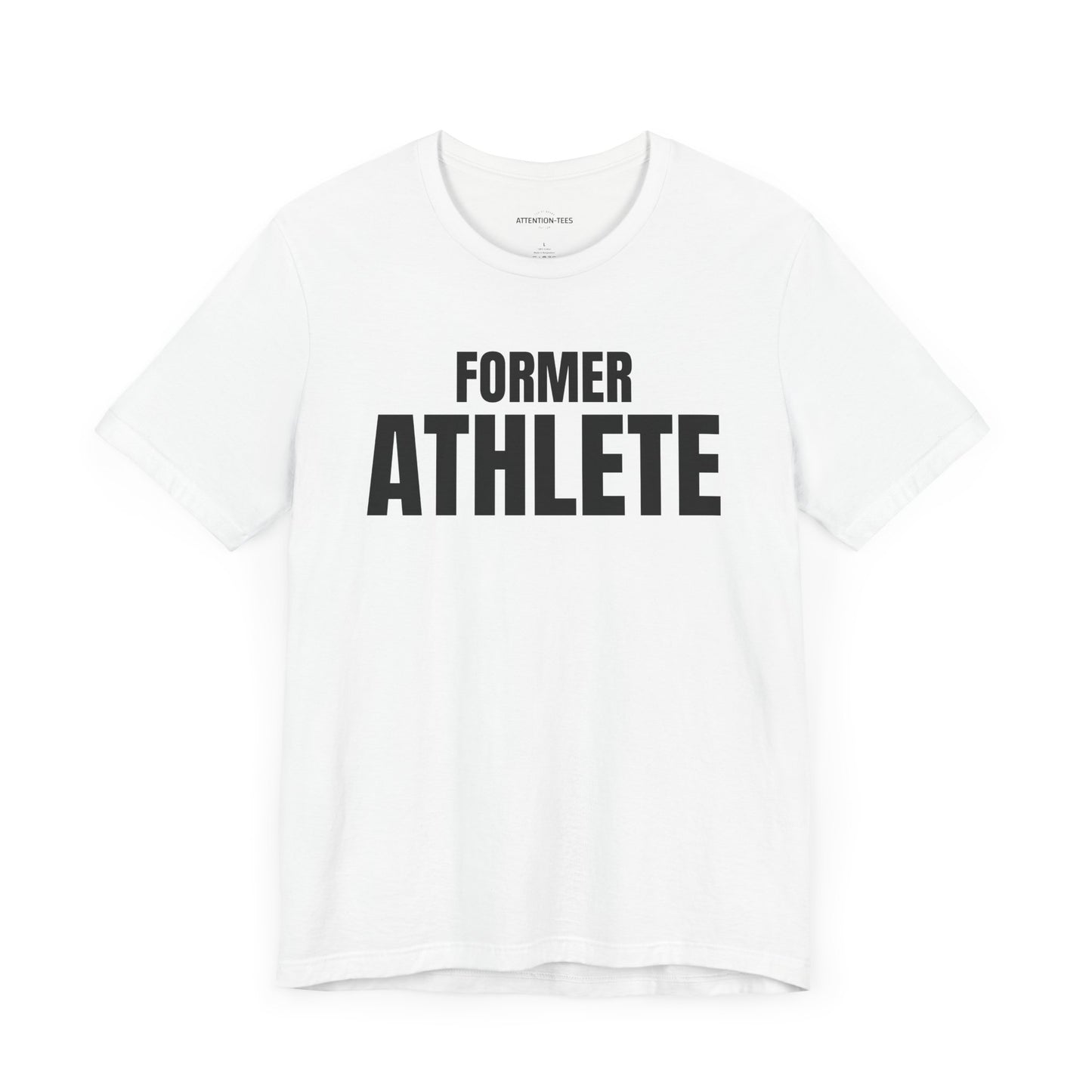 Former Athlete - Unisex Jersey Short Sleeve T-shirt