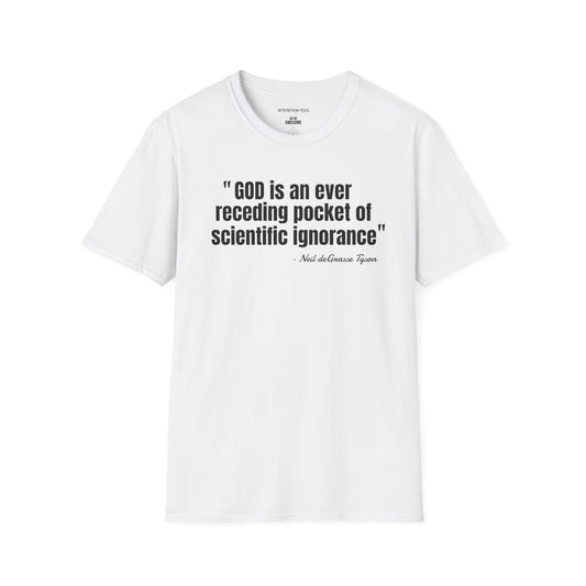 T-Shirt — "God is an ever receding pocket of scientific ignorance" Quote Tee