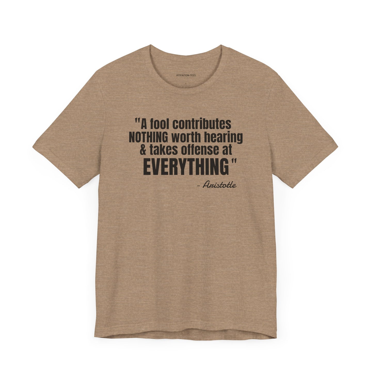 A Fool Stoic Quote - Unisex Jersey Short Sleeve T-shirt