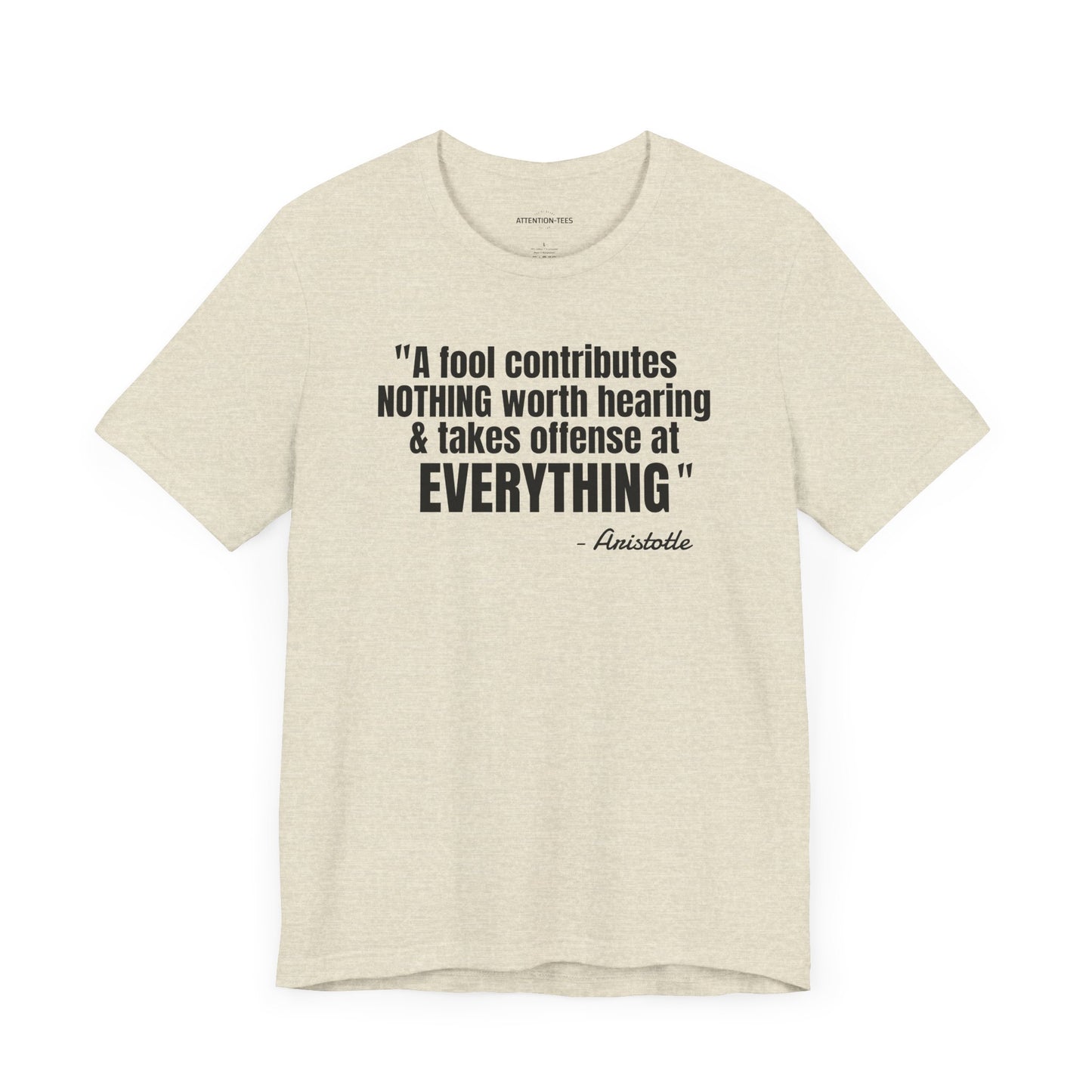 A Fool Stoic Quote - Unisex Jersey Short Sleeve T-shirt