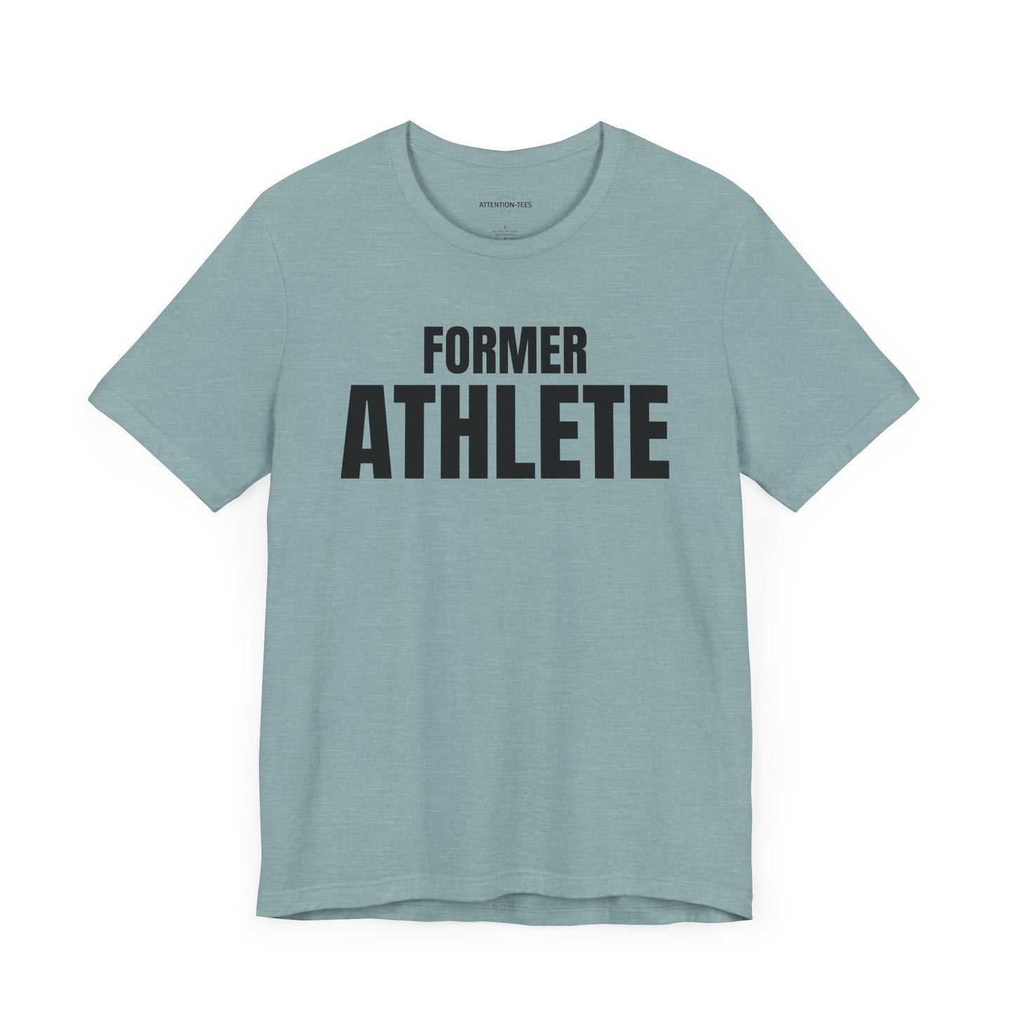 Former Athlete - Unisex Jersey Short Sleeve T-shirt