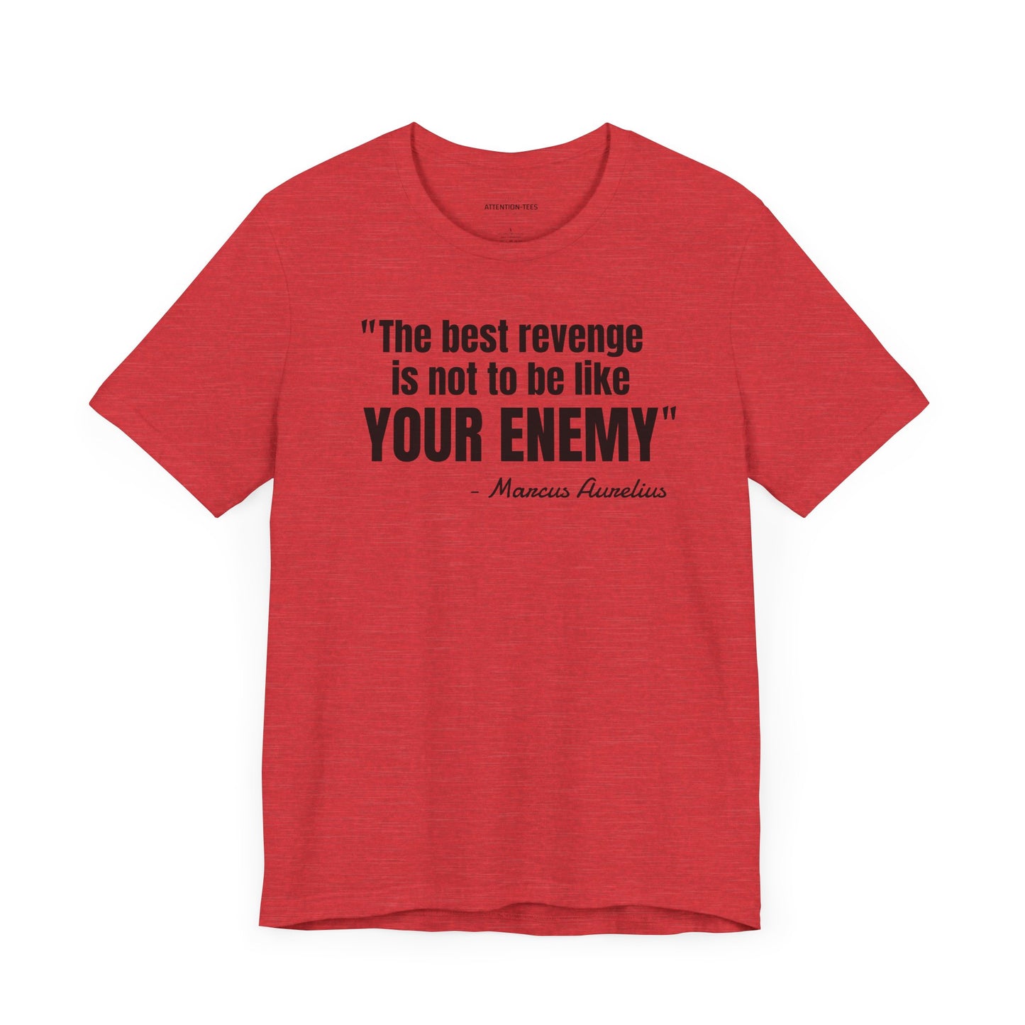 The best revenge Stoic Quote - Unisex Jersey Short Sleeve T-shirt