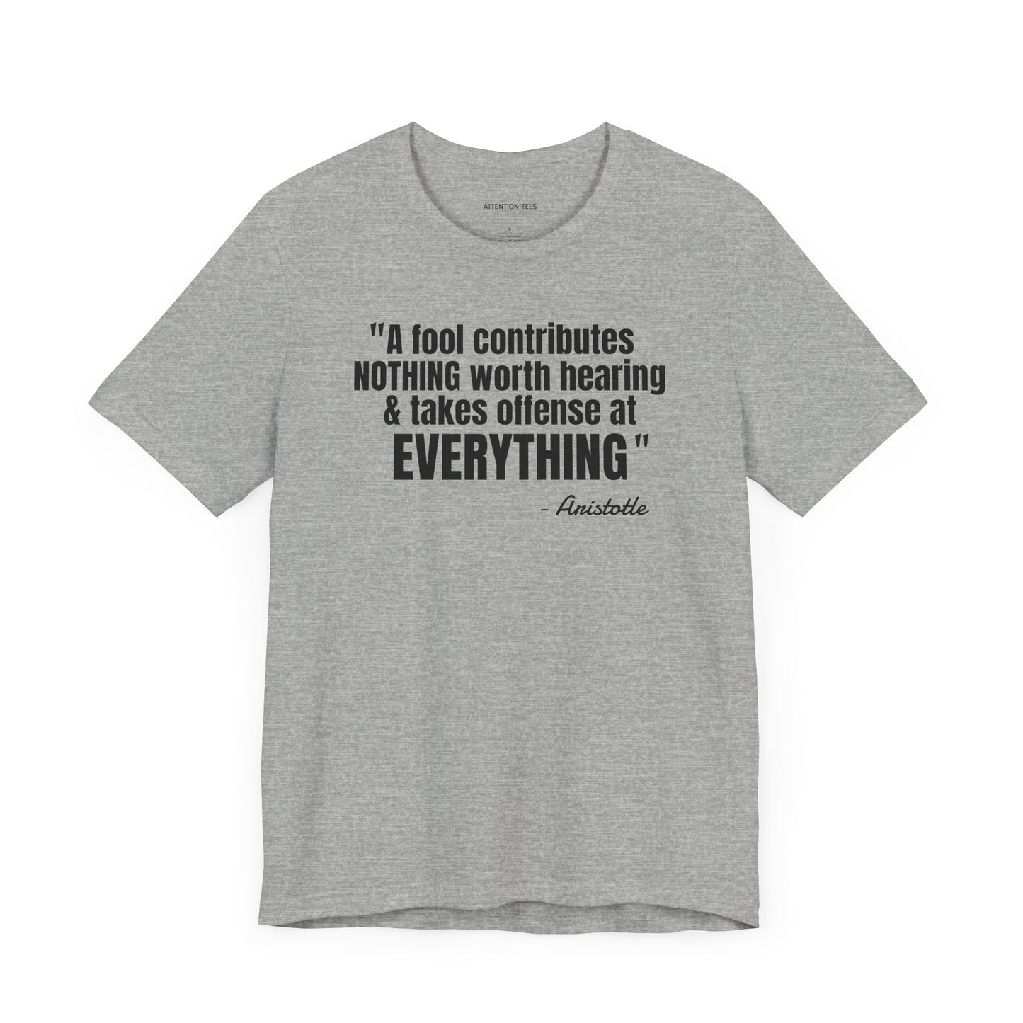 A Fool Stoic Quote - Unisex Jersey Short Sleeve T-shirt