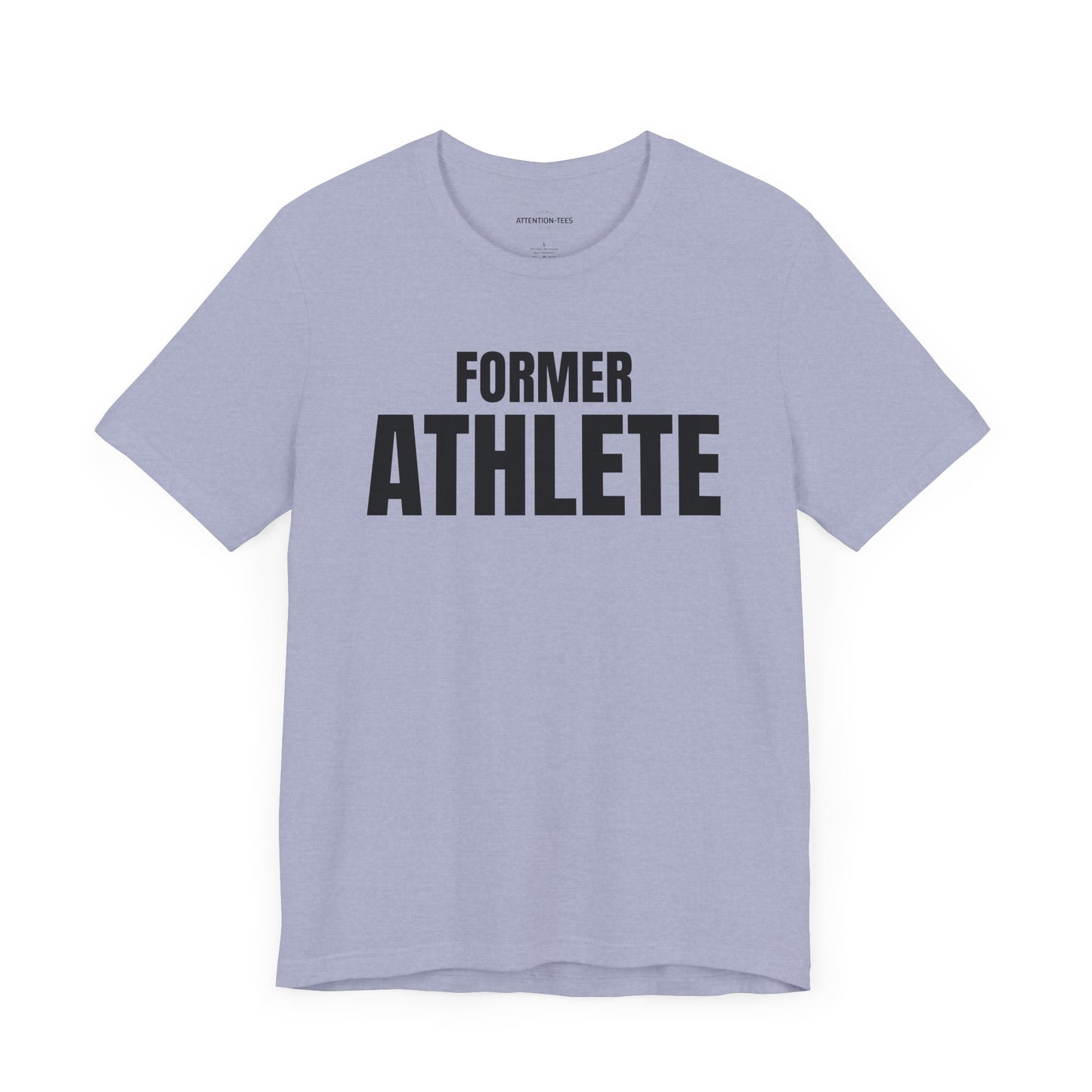 Former Athlete - Unisex Jersey Short Sleeve T-shirt