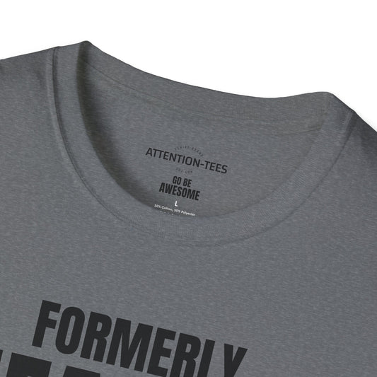 Formerly Healthy T-Shirt — Funny Retro Slogan Tee for Recovering Foodies & Gamers