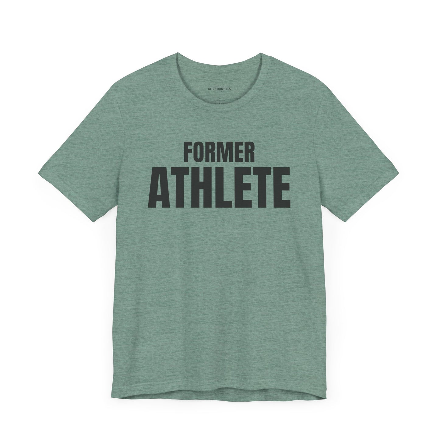 Former Athlete - Unisex Jersey Short Sleeve T-shirt