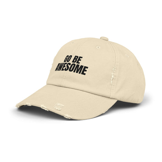 Go Be Awesome - Unisex Distressed Cap