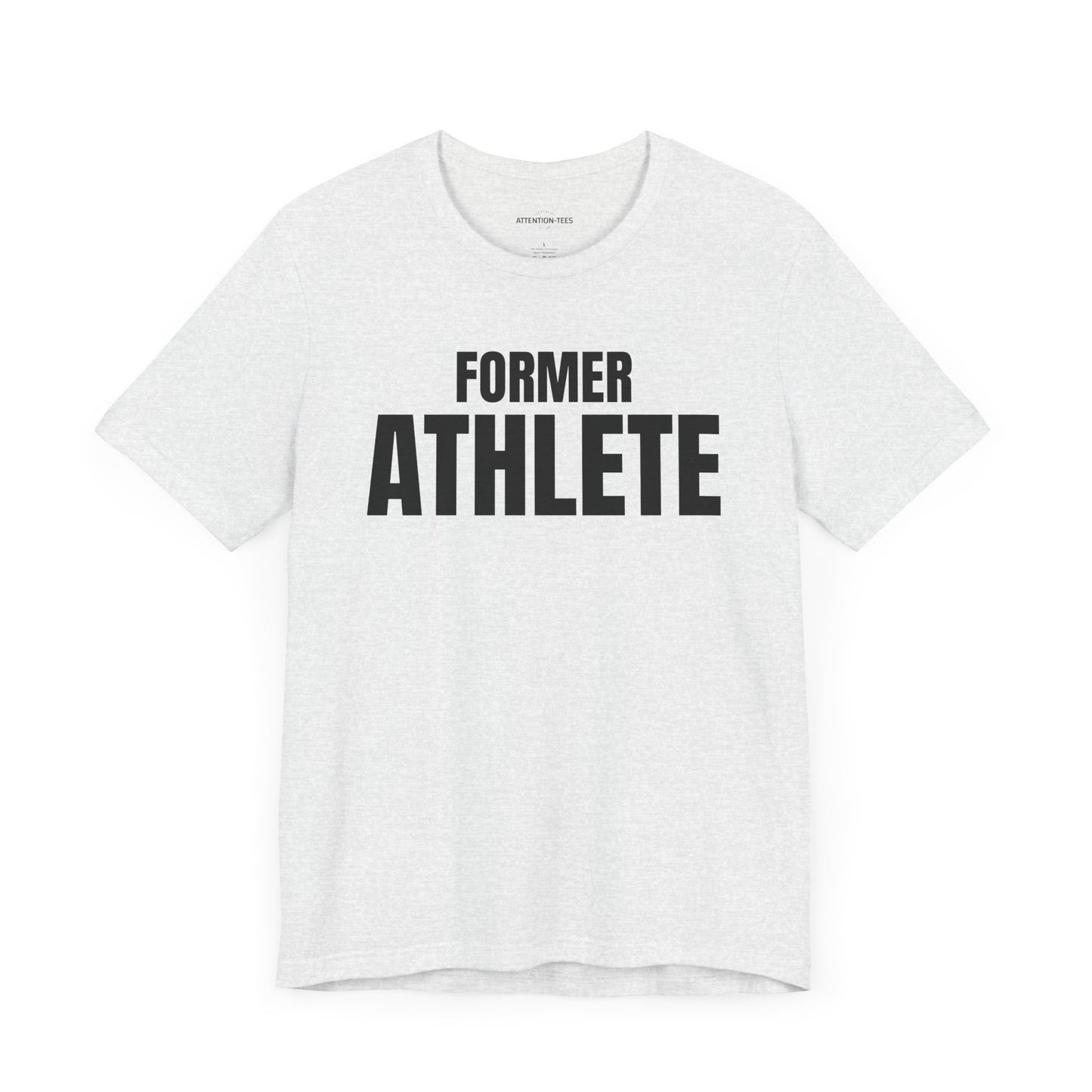 Former Athlete - Unisex Jersey Short Sleeve T-shirt
