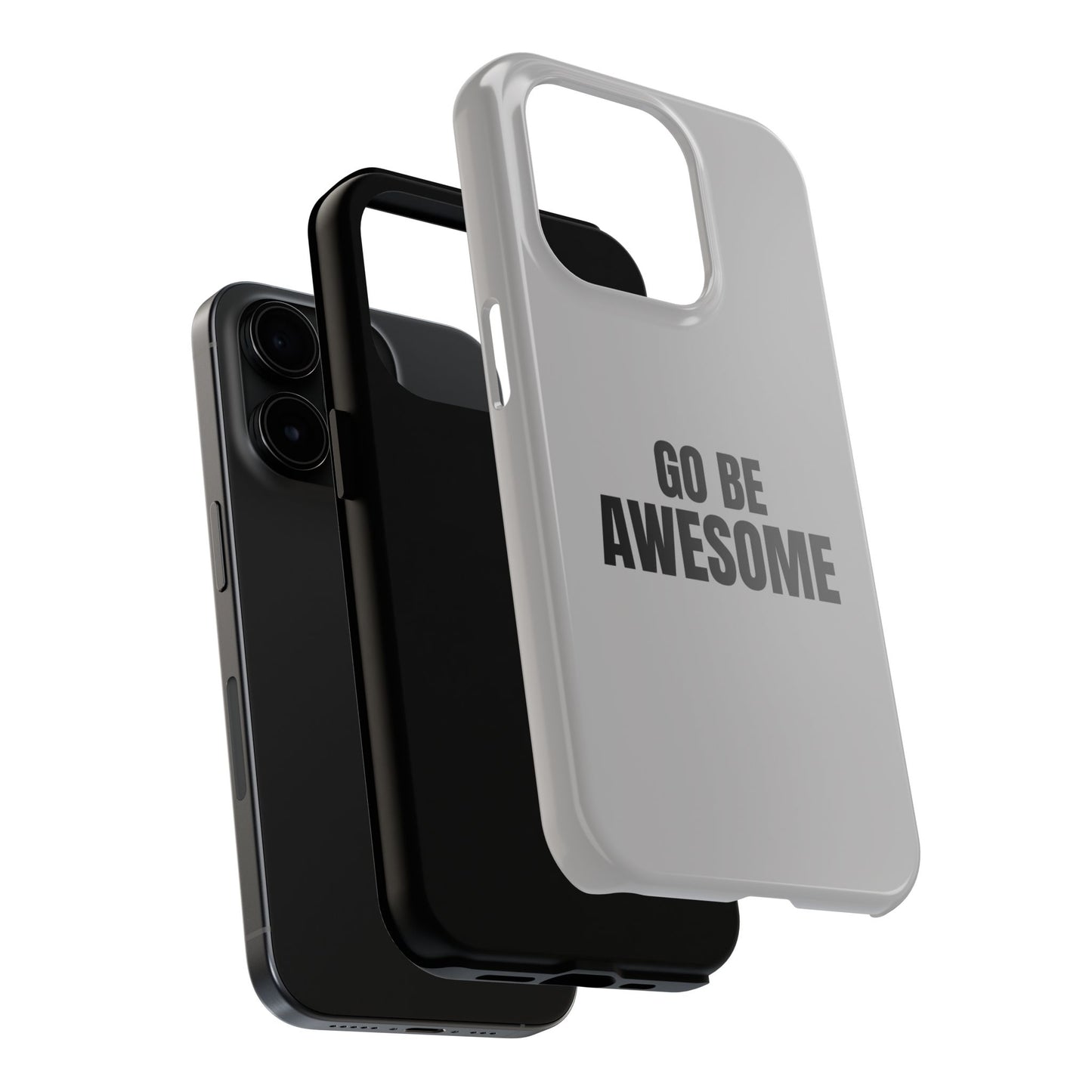 Motivational Tough Phone Case - 'Go Be Awesome' - Durable Protection for Daily Inspiration