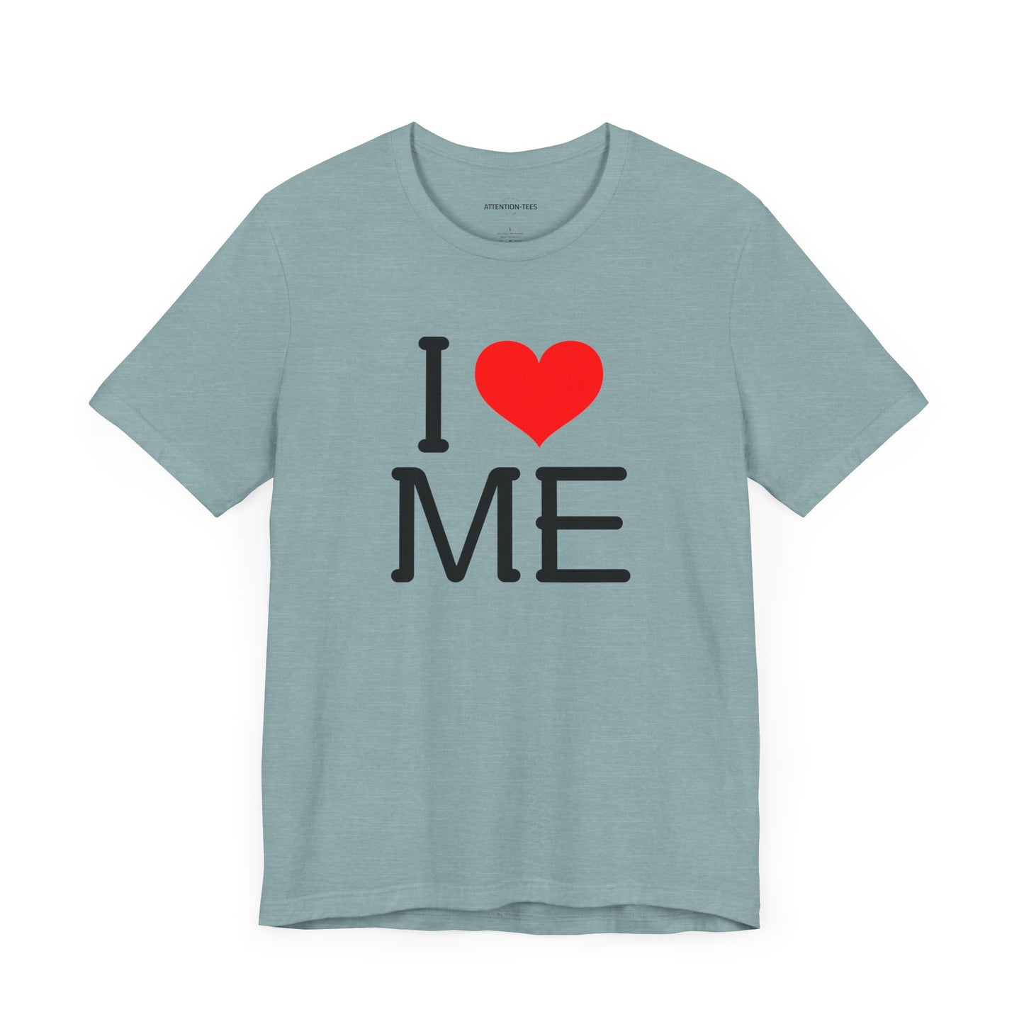I heart ME - Unisex Jersey Short Sleeve T-shirt