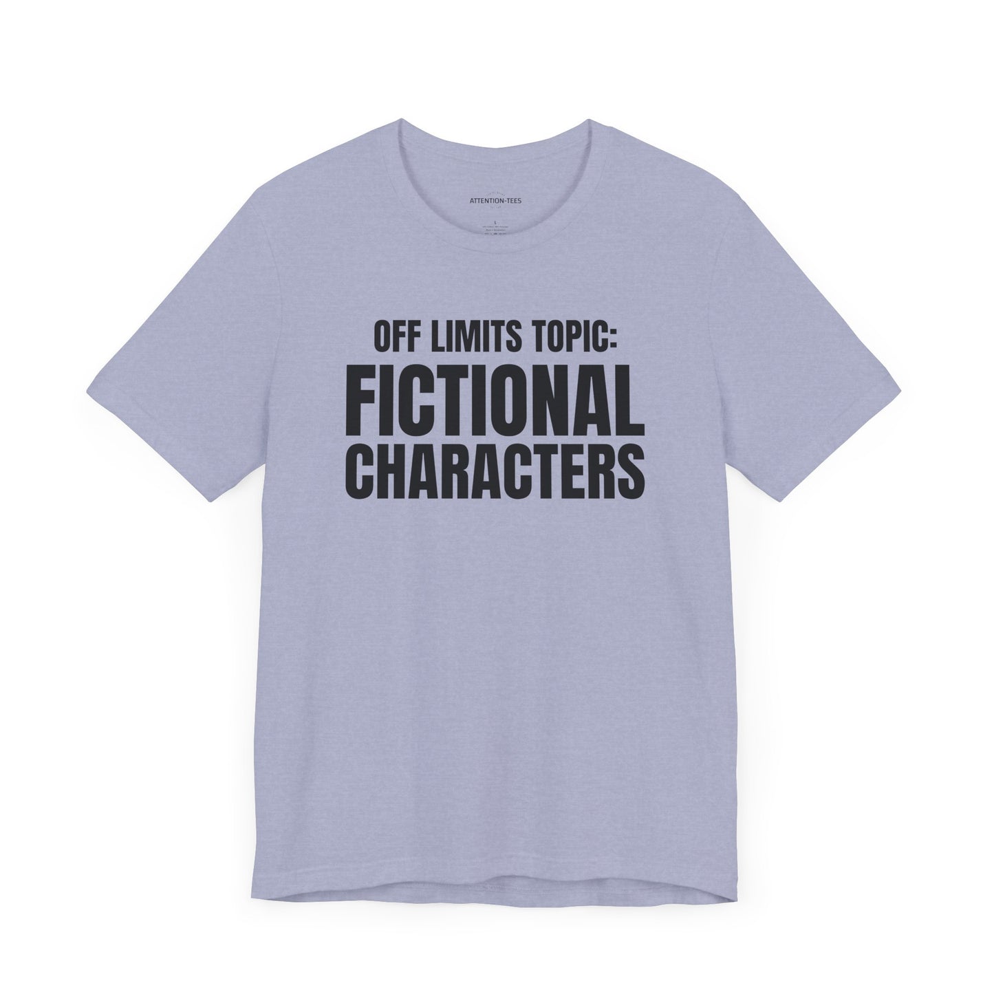 Off Limit Topic - Unisex Jersey Short Sleeve T-shirt