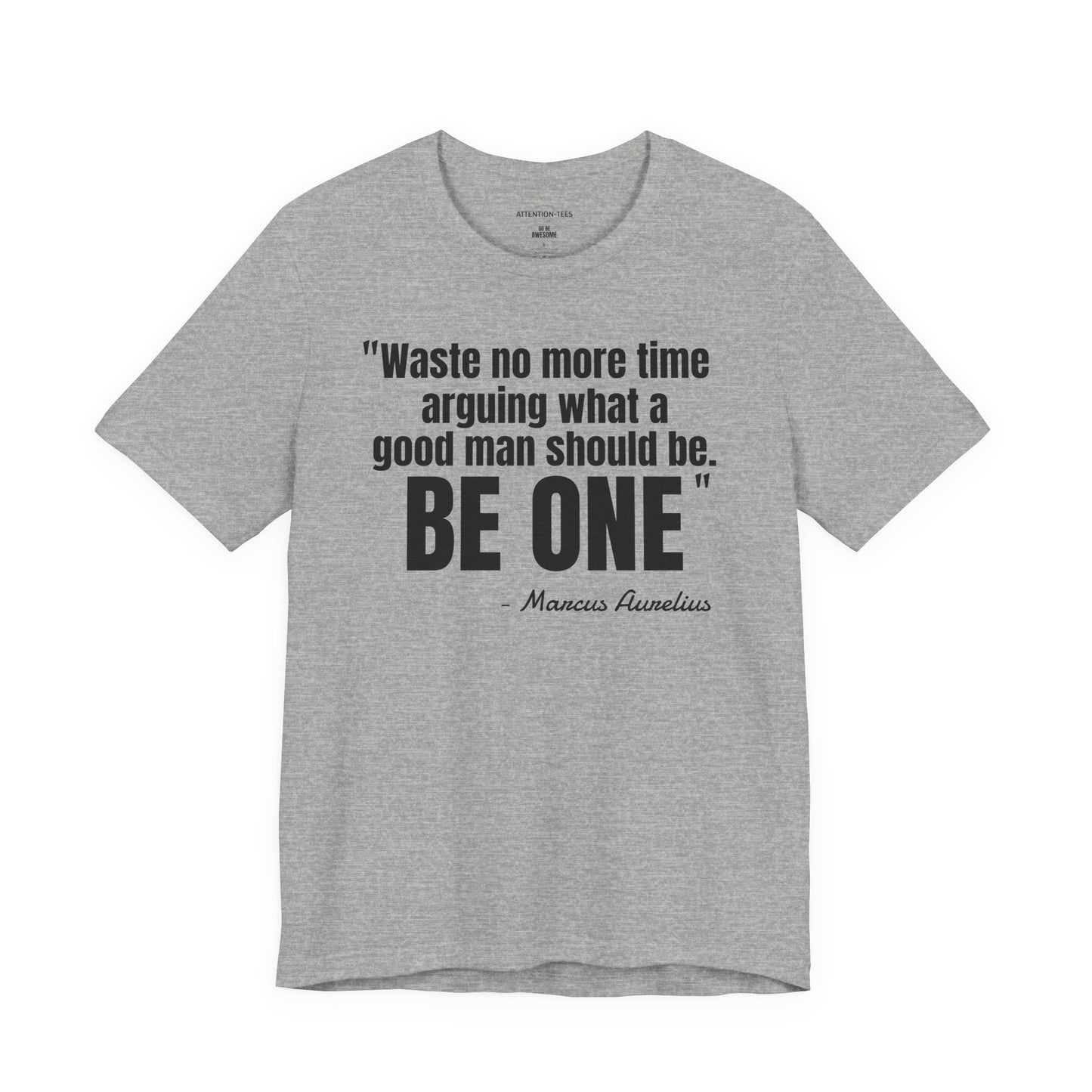 Waste no more time Stoic Quote - Unisex Jersey Short Sleeve T-shirt