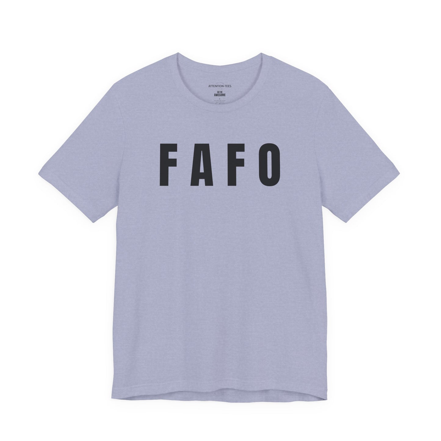 FAFO - Unisex Jersey Short Sleeve T-Shirt