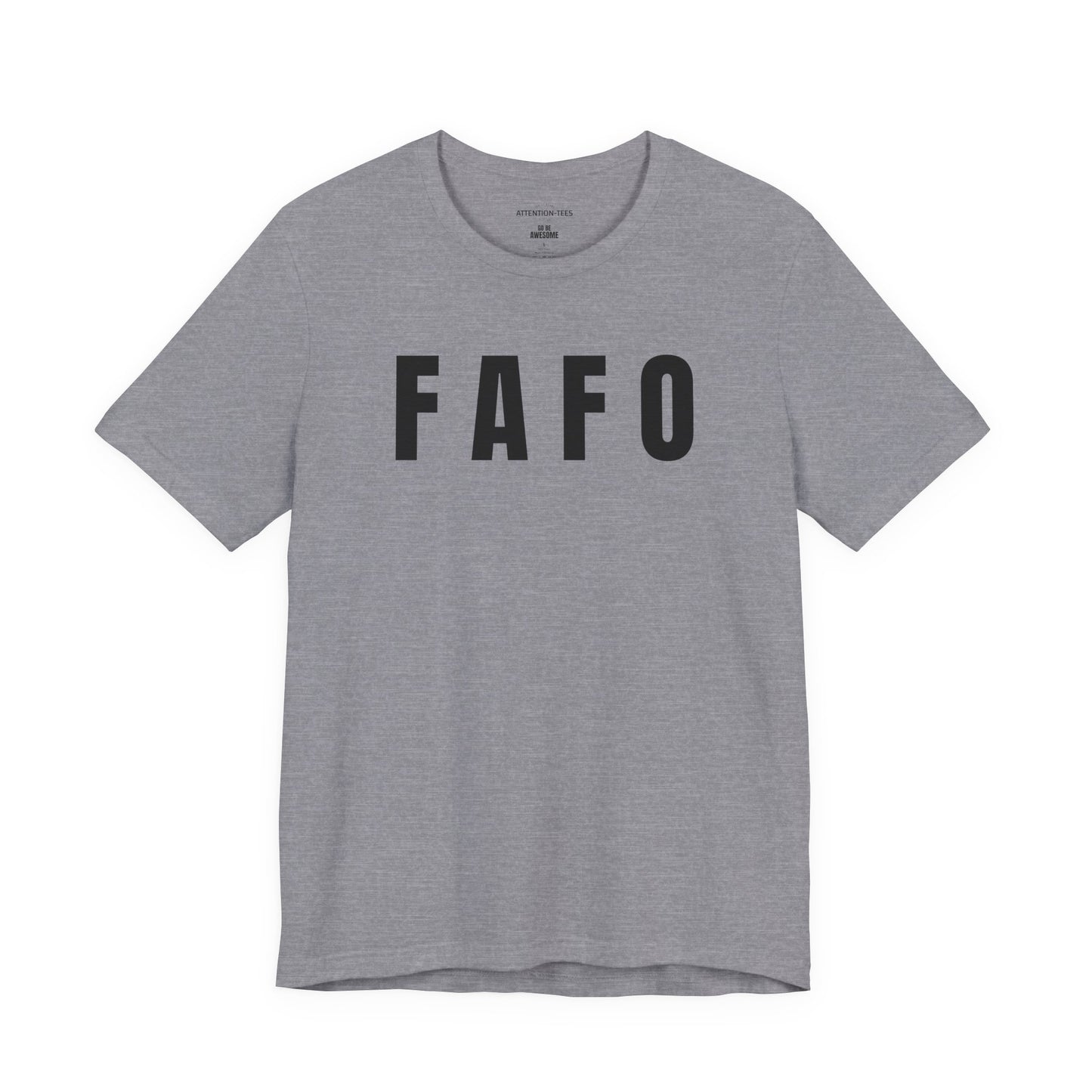 FAFO - Unisex Jersey Short Sleeve T-Shirt