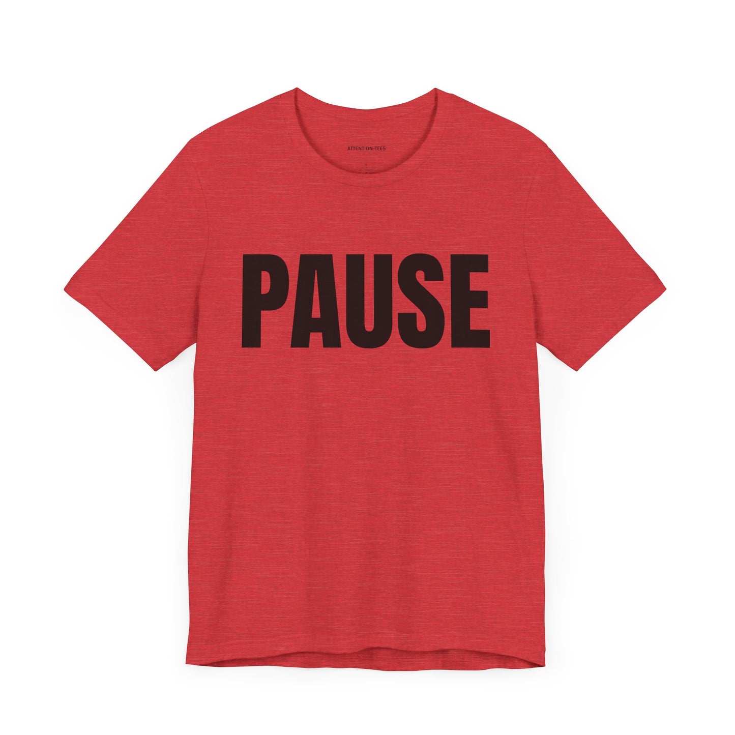 Pause - Unisex Jersey Short Sleeve T-shirt