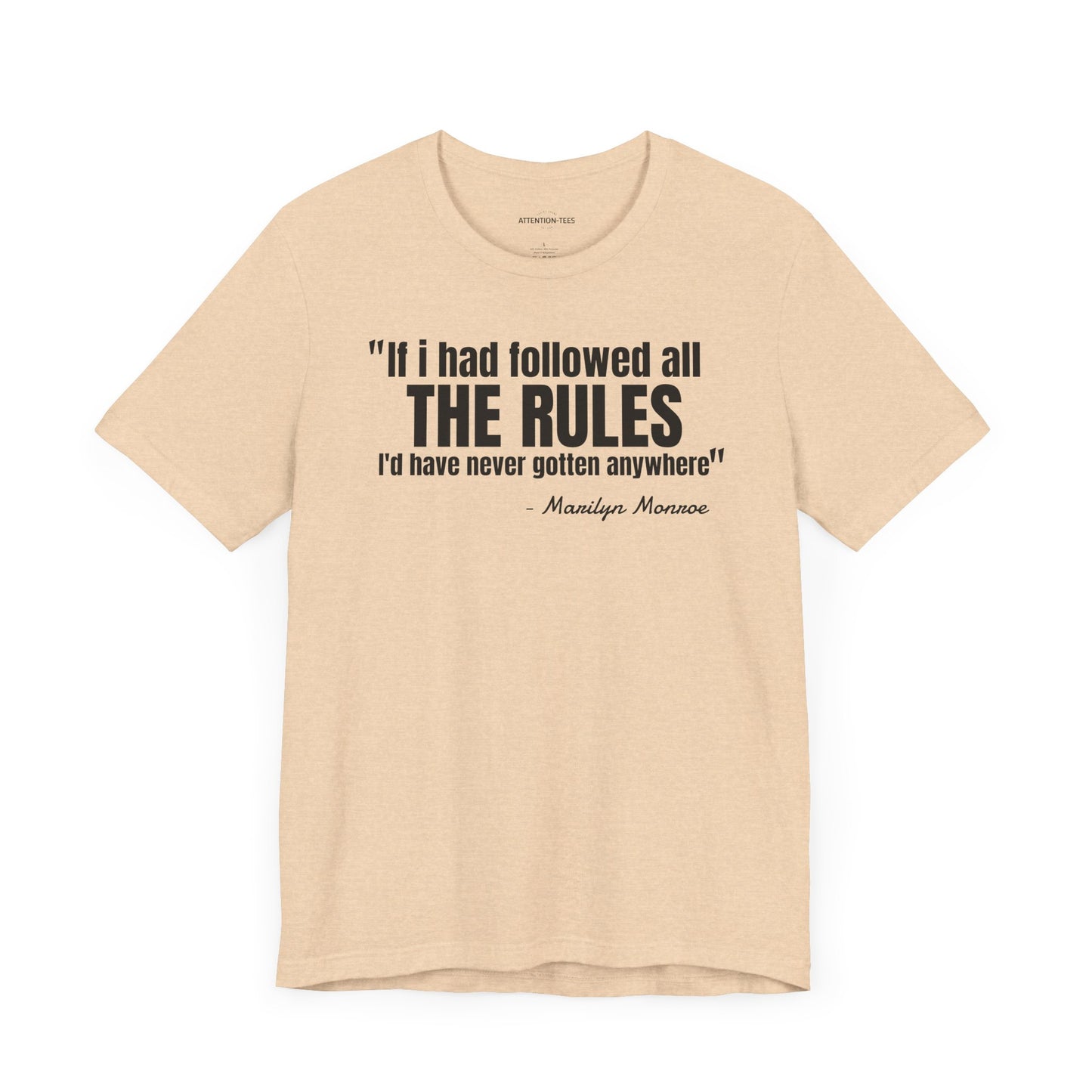 If I had followed all the rules... Marilyn Monroe Quote - Unisex Jersey SS T-shirt
