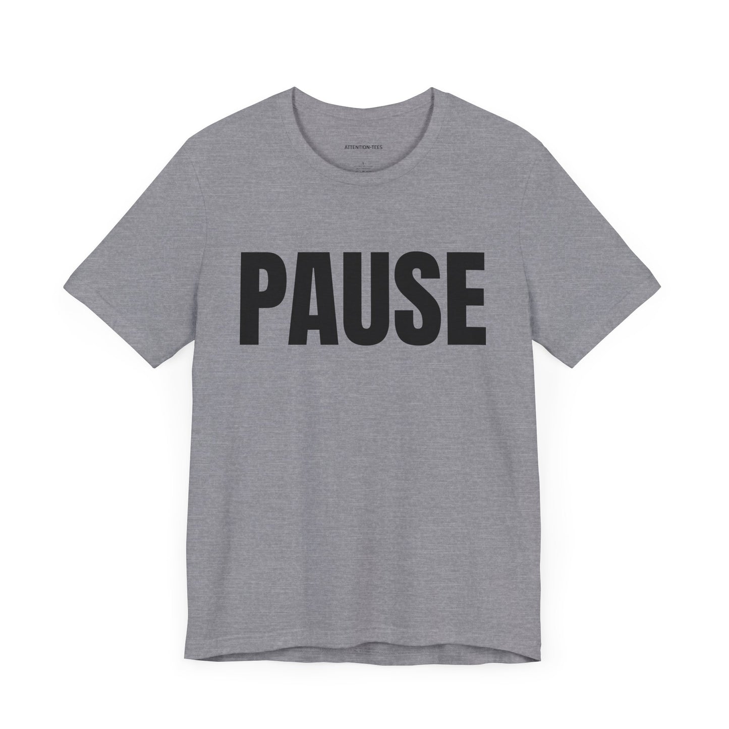 Pause - Unisex Jersey Short Sleeve T-shirt
