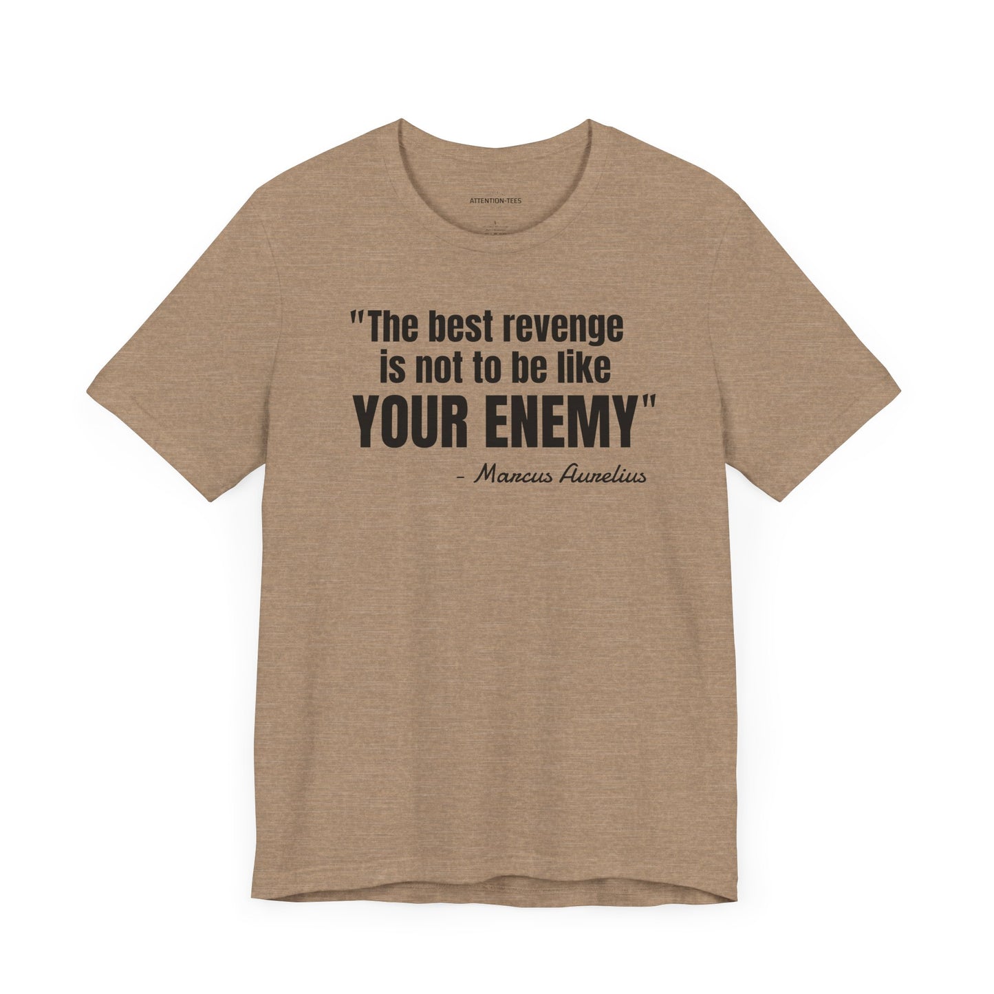 The best revenge Stoic Quote - Unisex Jersey Short Sleeve T-shirt