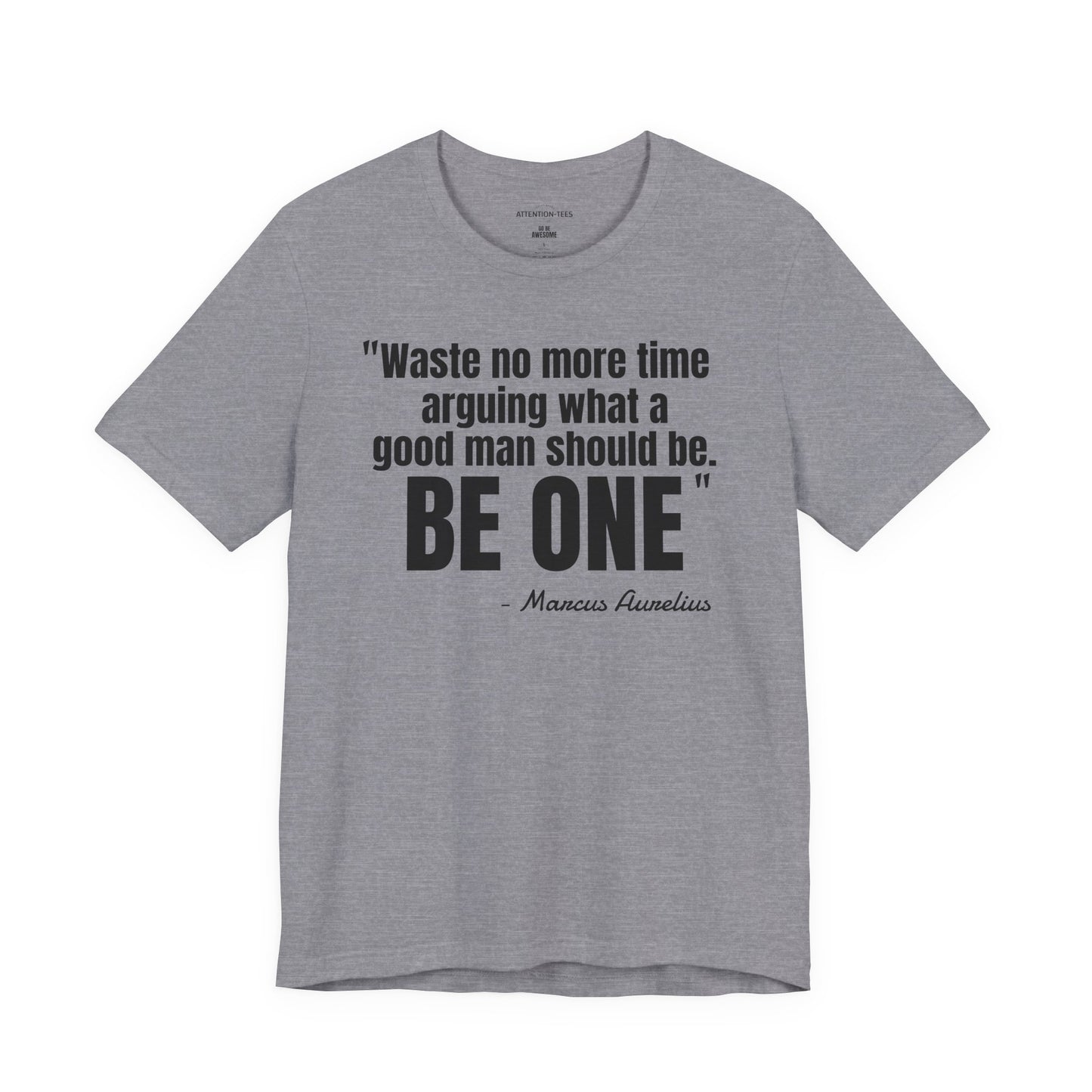 Waste no more time Stoic Quote - Unisex Jersey Short Sleeve T-shirt