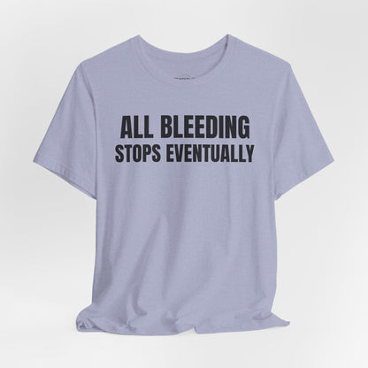 ALL Bleeding - Unisex Jersey Short Sleeve T-shirt