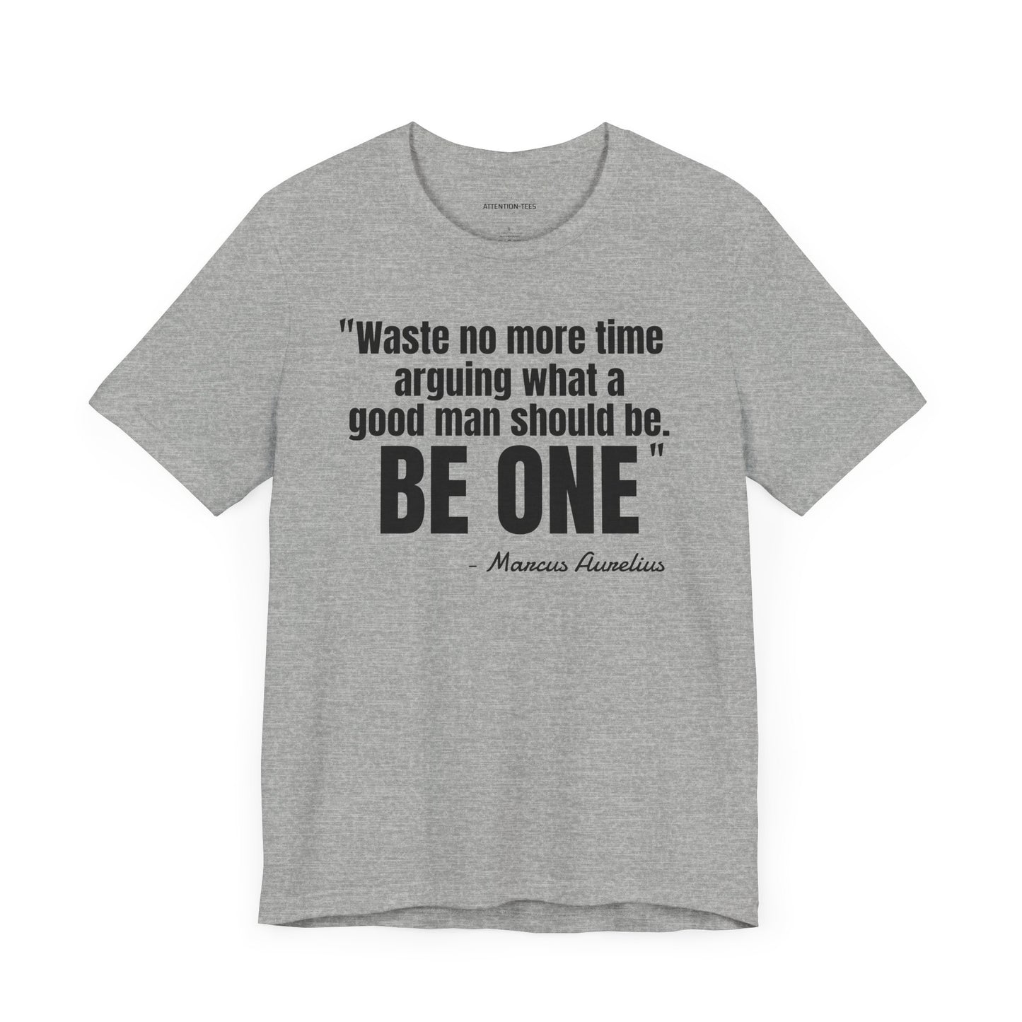 Waste no more time Stoic Quote - Unisex Jersey Short Sleeve T-shirt