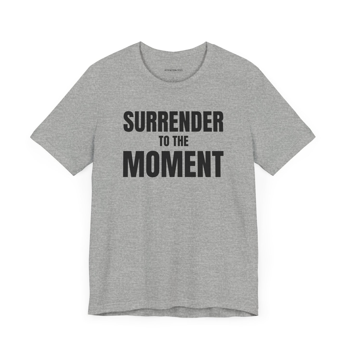 Surrender to the Moment - Unisex Jersey Short Sleeve T-shirt