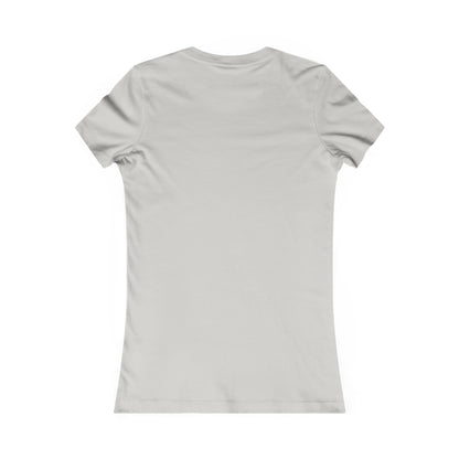 Have the day you deserve - Women's Favorite T-shirt