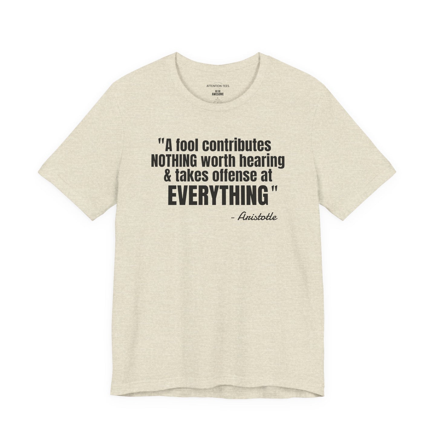 A Fool Stoic Quote - Unisex Jersey Short Sleeve T-shirt