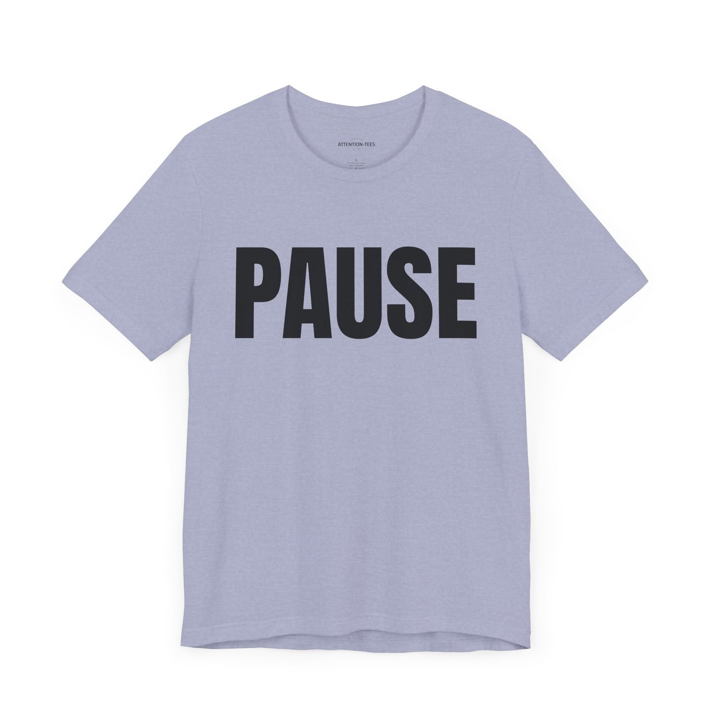 Pause - Unisex Jersey Short Sleeve T-shirt