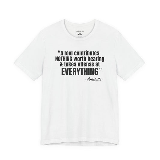 A Fool Stoic Quote - Unisex Jersey Short Sleeve T-shirt