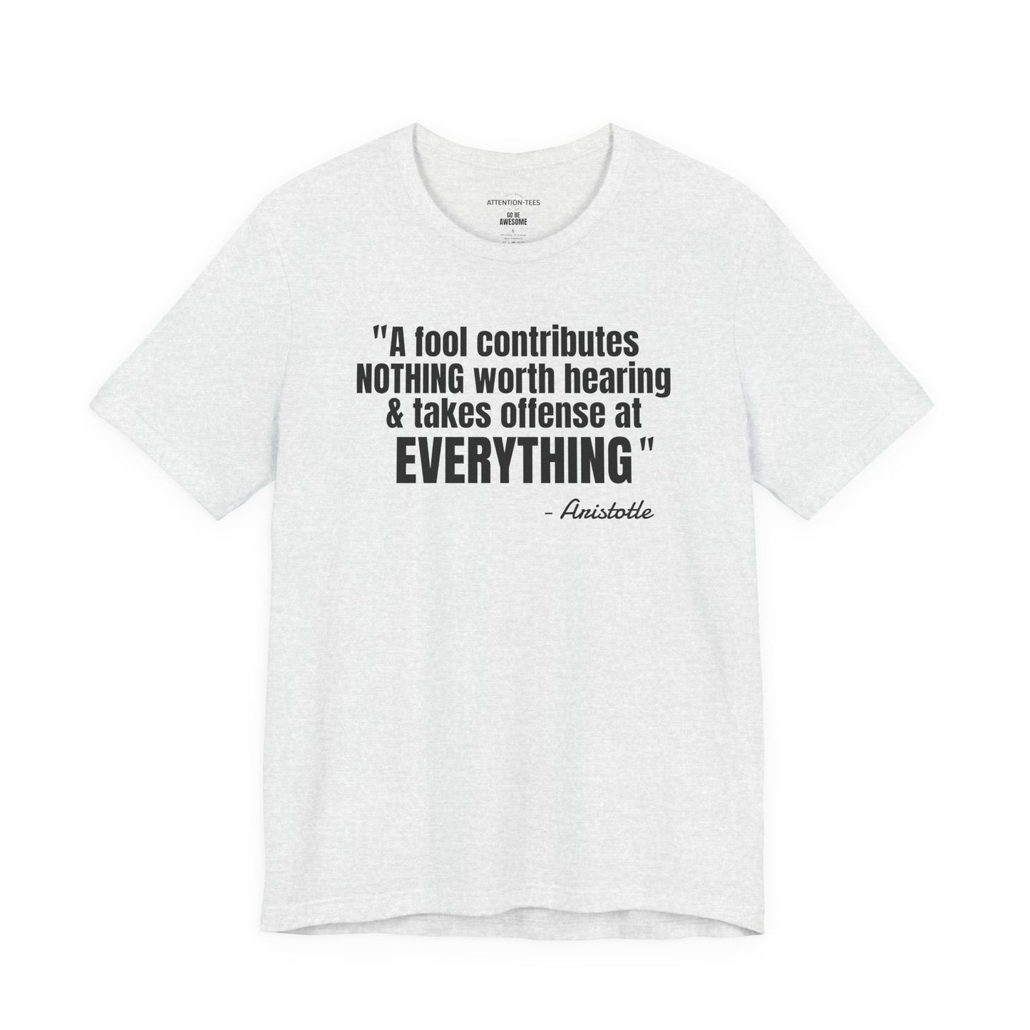 A Fool Stoic Quote - Unisex Jersey Short Sleeve T-shirt