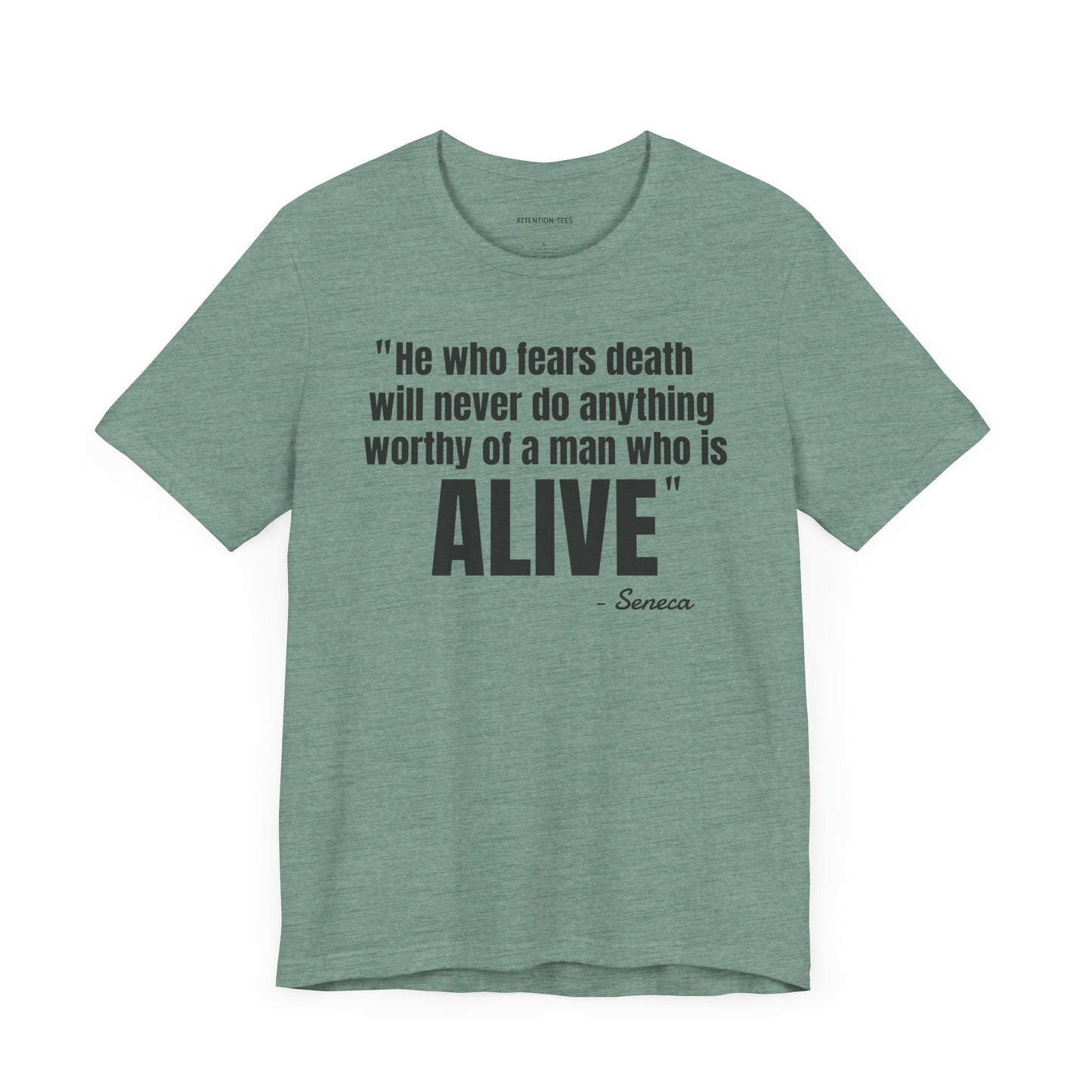 He who fears death Stoic Quote - Unisex Jersey Short Sleeve T-shirt