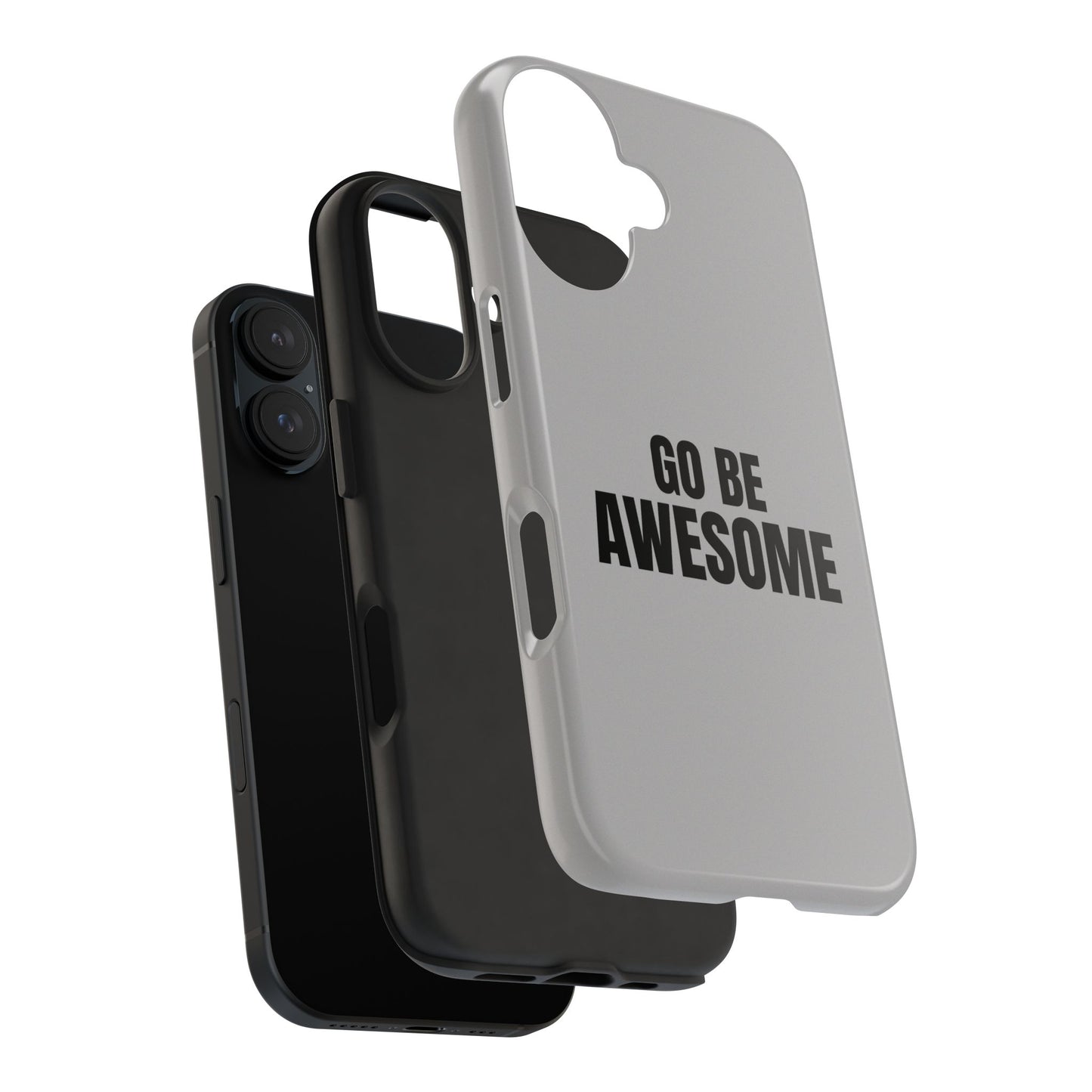 Motivational Tough Phone Case - 'Go Be Awesome' - Durable Protection for Daily Inspiration