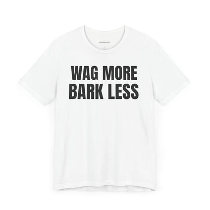 Wag More - Unisex Jersey Short Sleeve T-shirt