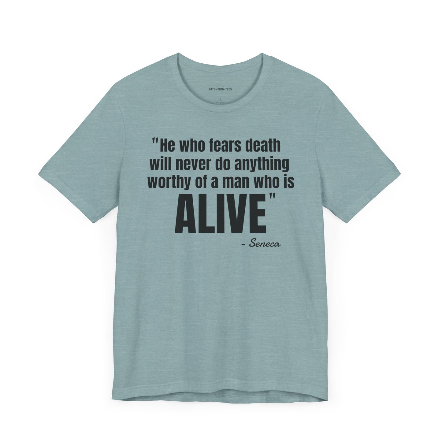 He who fears death Stoic Quote - Unisex Jersey Short Sleeve T-shirt