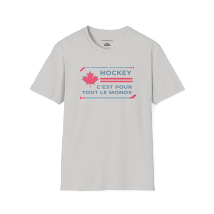 Hockey Est Pour Tout Le Monde T-Shirt — Bilingual Canadian Hockey Tee