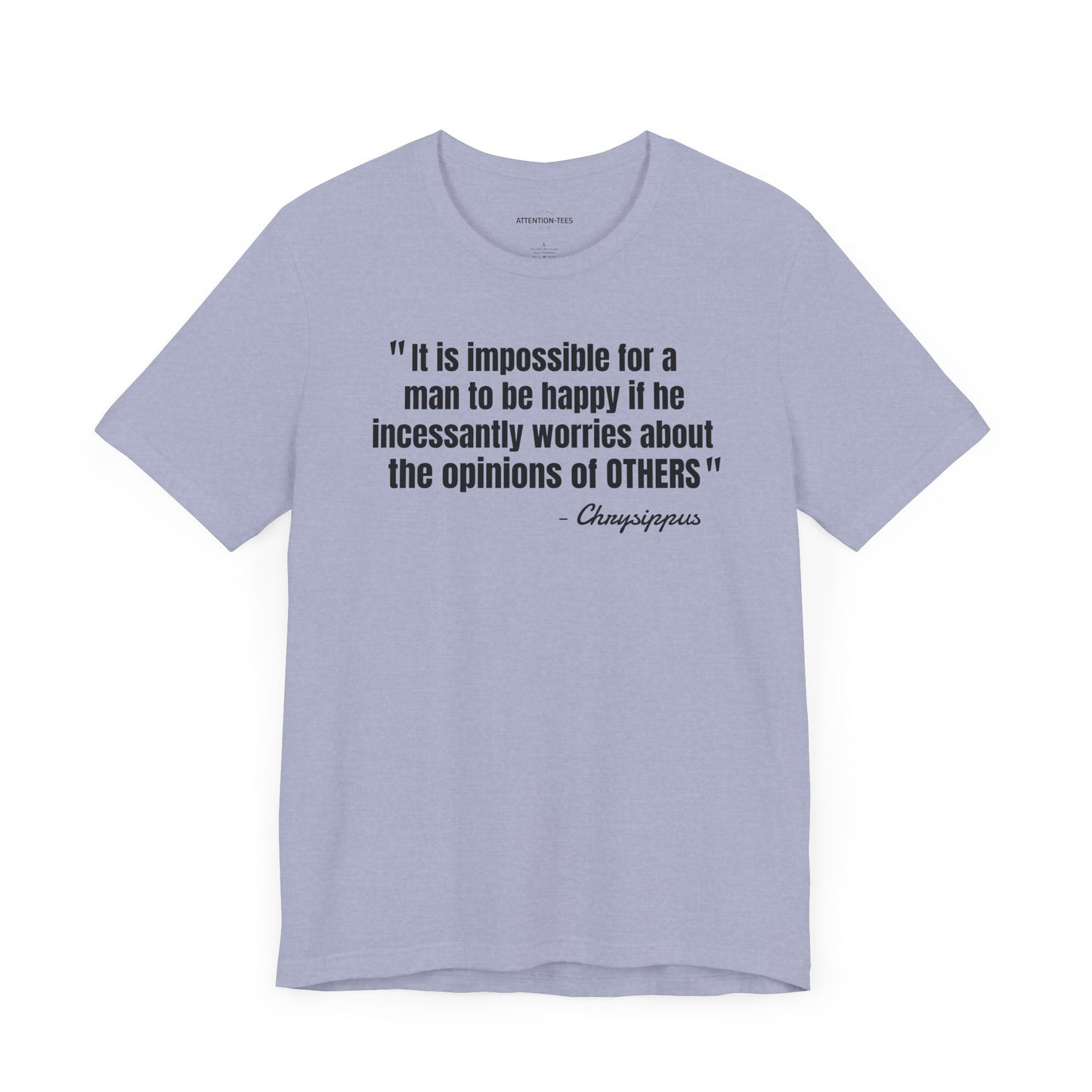 Impossible to be happy Stoic Quote - Unisex Jersey Short Sleeve T-shirt