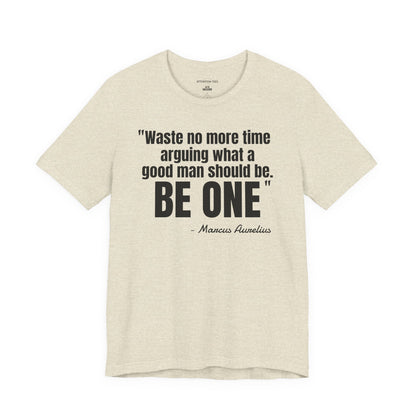 Waste no more time Stoic Quote - Unisex Jersey Short Sleeve T-shirt