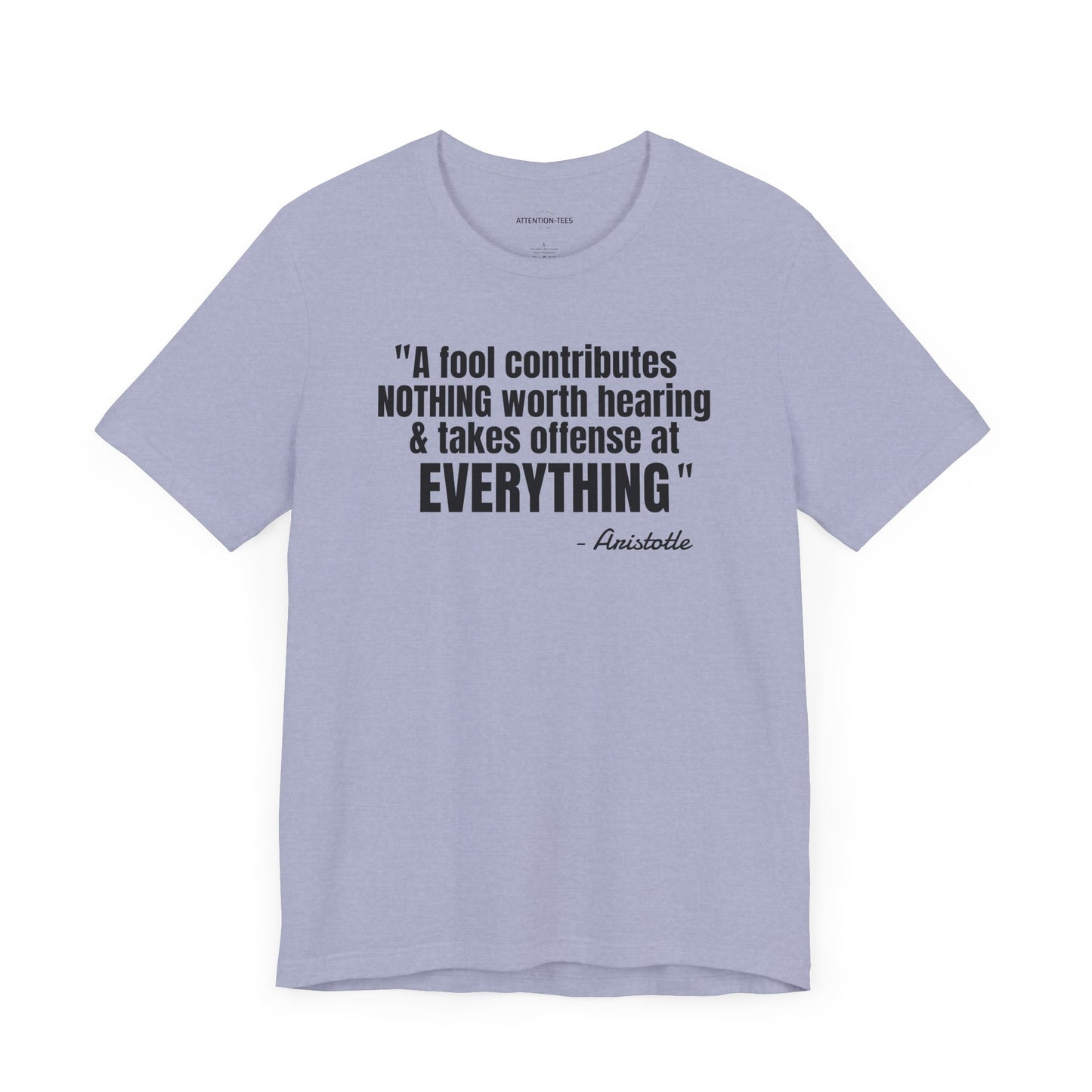 A Fool Stoic Quote - Unisex Jersey Short Sleeve T-shirt