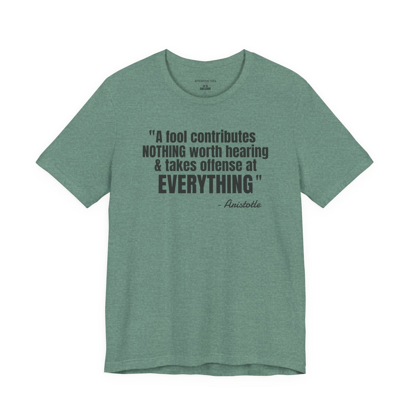 A Fool Stoic Quote - Unisex Jersey Short Sleeve T-shirt