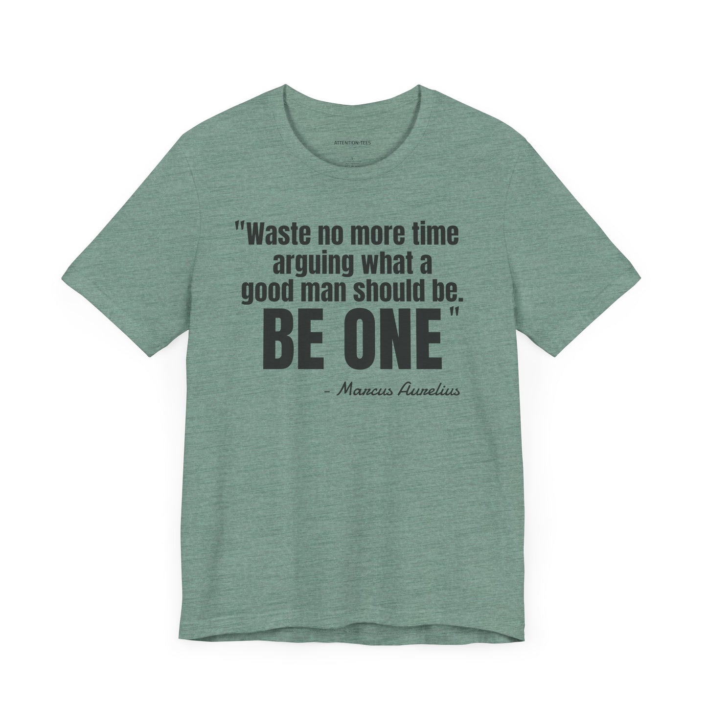 Waste no more time Stoic Quote - Unisex Jersey Short Sleeve T-shirt