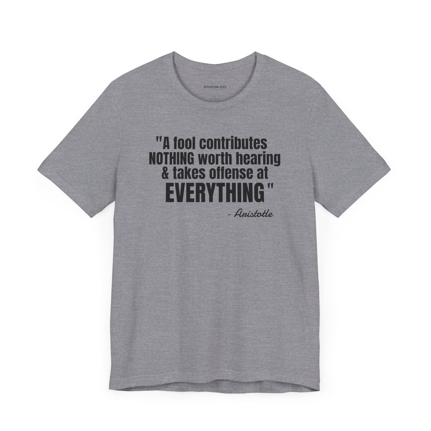 A Fool Stoic Quote - Unisex Jersey Short Sleeve T-shirt