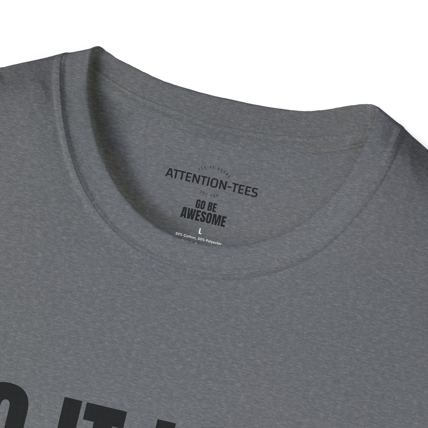 Do It Lady - Chit Affirmation Shirt - Unisex Softstyle T-Shirt - Motivational Quote Tee