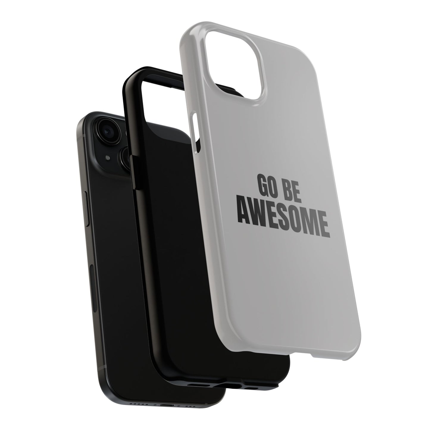 Motivational Tough Phone Case - 'Go Be Awesome' - Durable Protection for Daily Inspiration