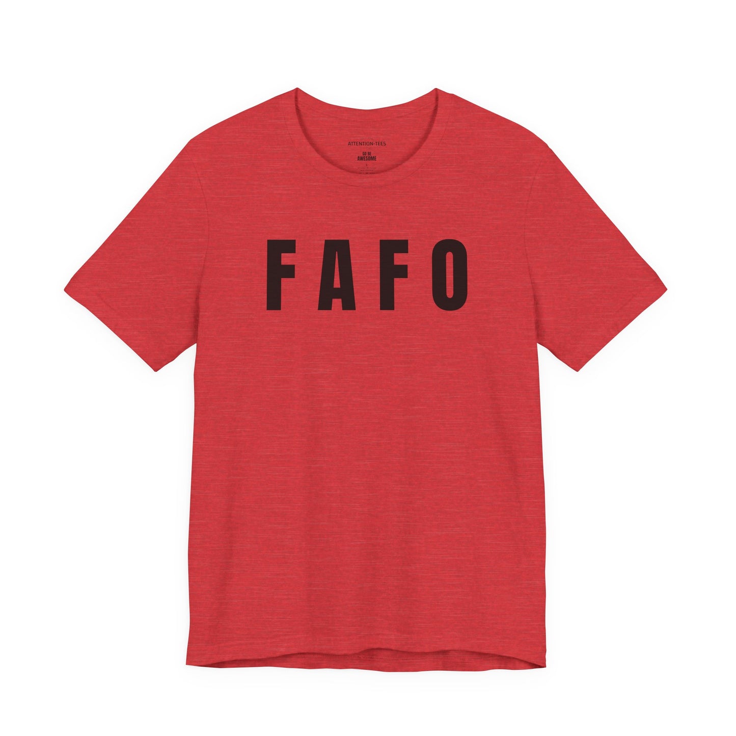 FAFO - Unisex Jersey Short Sleeve T-Shirt